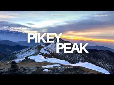 Pikey Peak Trek Review