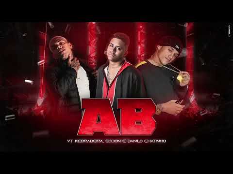 VT e eoDon Porra DANILO CHATINHO - AB