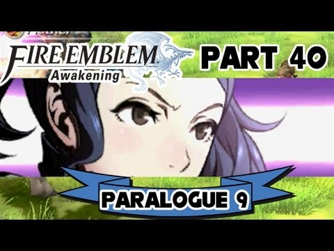 Fire Emblem: Awakening - Part 40: Paralogue 9 "Wings of Justice"