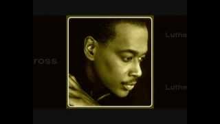 Luther Vandross *One Night With You* - Diane Warren