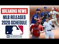 BREAKING: MLB Releases 2020 Schedule, Yankees vs Nationals, Giants vs Dodgers Opener | CBS Sports HQ
