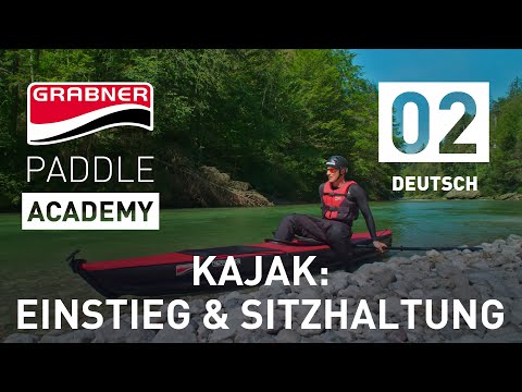KAYAK: Safe Entry & Correct Sitting Position | Grabner Paddle Academy [Episode 2]