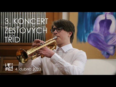 3. KONCERT ŽESŤOVÝCH TŘÍD - 4. dubna 2023