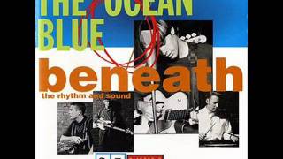 The Ocean Blue - "Either Or"