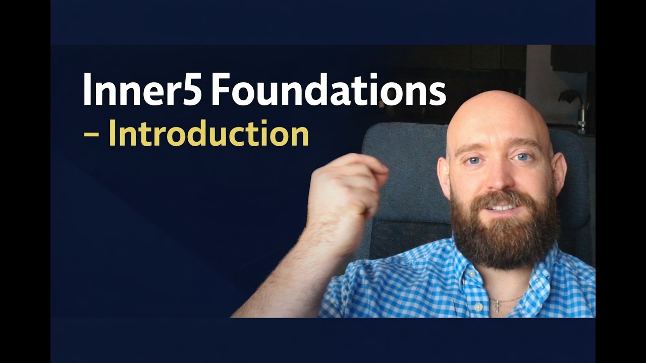 Inner5 Foundations - Introduction