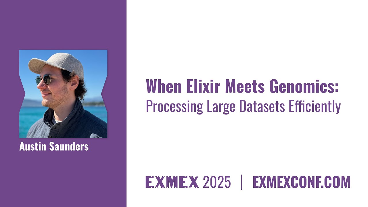 When Elixir Meets Genomics: Processing Large Datasets Efficiently by Austin Saunders
