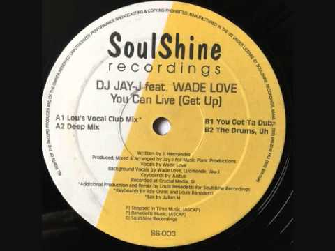 Jay-J feat. Wade Love -  You Can Live (Jay-J Deep Mix)