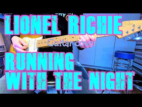 Running with the night - Lionel Richie