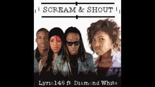 Scream & Shout Remix - Lyric145 ft. Diamond White HD
