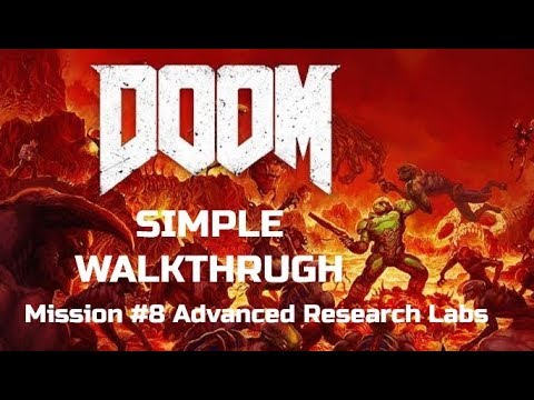 DOOM 2016 Simple Walkthrough PL | Mission #8 Advanced Research Labs | NO COMMENTARY