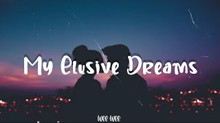 My Elusive Dreams - Tom Jones (Lyrics)