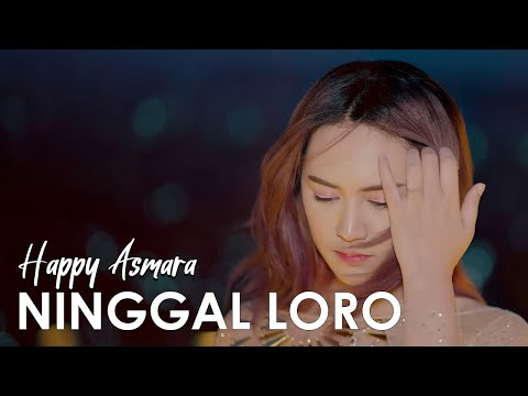 Happy Asmara - Ninggal Loro (Official Music Video Clip)
