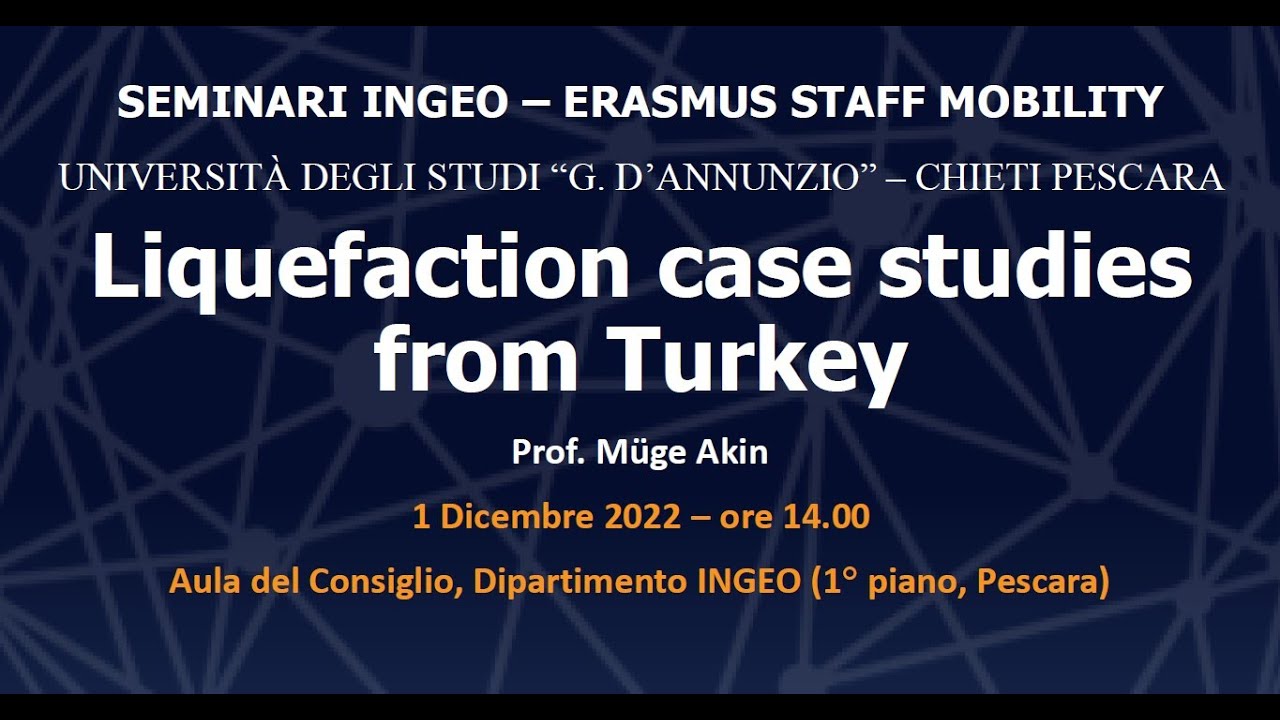 Liquefaction case studies from Turkey - Prof. Müge Akin