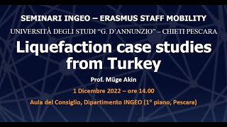 Liquefaction case studies from Turkey - Prof. Müge Akin