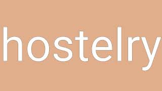 Hostelry Definition & Meaning