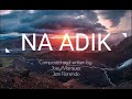 Paolo Contis - Na Adik | Lyric Video