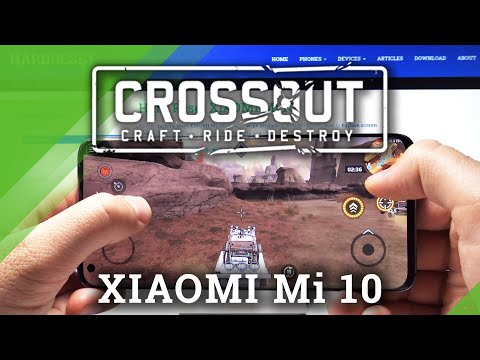 TEST Crossout on Xiaomi Mi 10 – GamePlay Tutorial