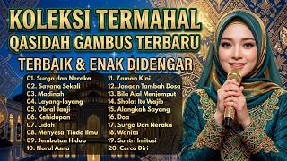 Download lagu KUMPULAN LAGU TERBAIK QASIDAH GAMBUS MODERN👍 ♥️PENYEJUK HATI, SUARA MERDU, ENAK DIDENGAR🎧 mp3