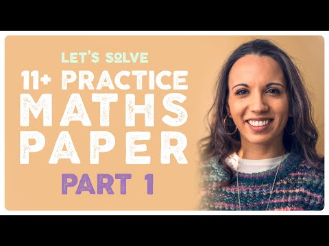 11+ Practice Maths Paper SOLVED! - Part 1