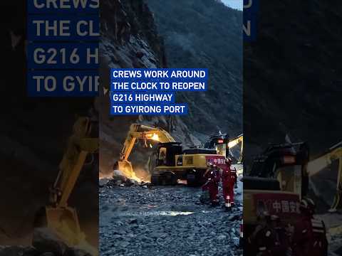 Crews work around the clock to reopen G216 highway to Gyirong Port