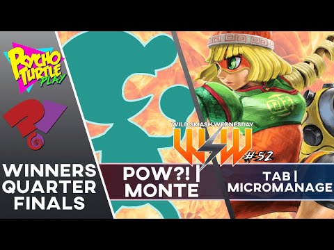 Wild Smash Wednesday #52 - POW?! | Monte vs TAB | Micromanage / Winners Quarters