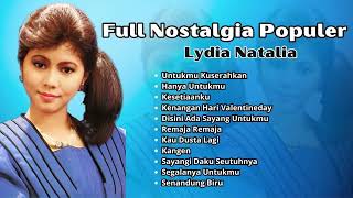 Download lagu Lydia Natalia Full Nostalgia Populer | Kompilasi Lagu Nostalgia 80an Terbaik Lydia Natalia mp3