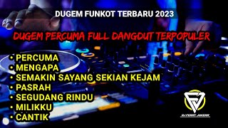 Download lagu DJ FUNKOT DANGDUT TERPOPULER❗ PERCUMA ❗MENGAPA❗ PASRAH (DJ FERRY JOKERR) 2023 mp3 Download lagu DJ FUNKOT DANGDUT TERPOPULER❗ PERCUMA ❗MENGAPA❗ PASRAH (DJ FERRY JOKERR) 2023 mp3