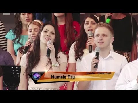 Te voi binecuvânta - Numele/Tau-e-minunat - Turneu Speranța 2013 - Huedin