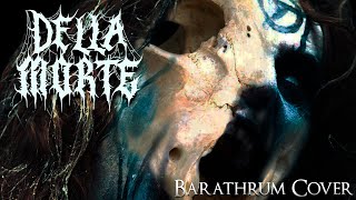 Della Morte - Dark Sorceress II (Barathrum Cover)