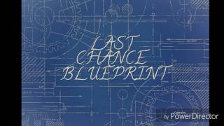 Last Chance Blueprint - Call Raymond (658-5526)