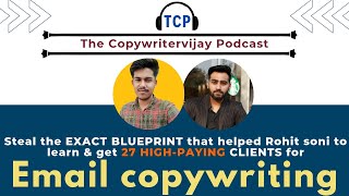 EXCLUSIVE podcast on how to learn email copywriting & how to land high paying clients.