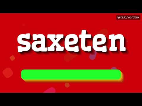 SAXETEN - HOW TO PRONOUNCE IT!?