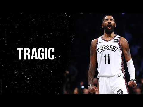 Kyrie Irving - "TRAGIC" ᴴᴰ