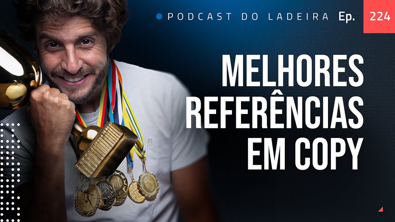 Ep. 224 - Melhores referências de copy