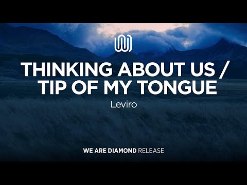 Leviro - Thinking About Us / Tip Of My Tongue
