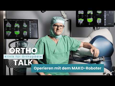 Künstliches Kniegelenk ohne Angst – So hilft der OP-Roboter (Mako) bei der Knie-OP | ORTHO-TALK #5