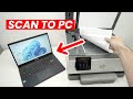 How To Scan To PC Full Step By Step Guide For Beginners