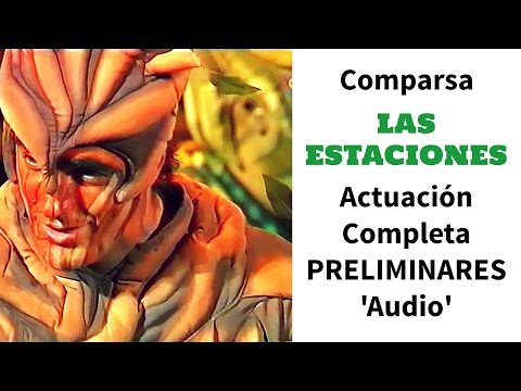 Comparsa. Las Estaciones PRELIMINARES 'Audio' | Carnaval de Cádiz 2004