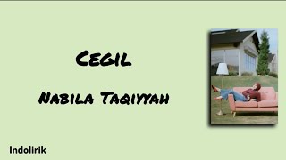 Download lagu Cegil - Nabila Taqiyyah | Lirik Lagu mp3