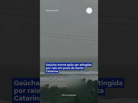 Gaúcha morre após ser atingida por raio em praia de Santa Catarina#shorts