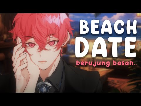 【ROLEPLAY】Date Di Pantai Berujung BASAH..??