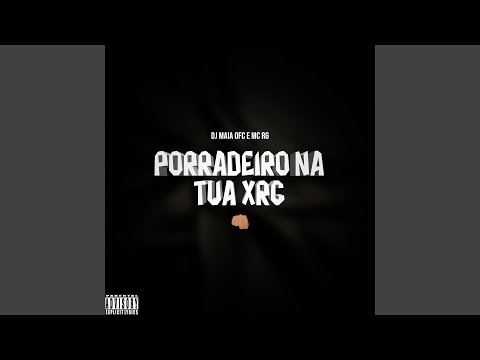 Porradeiro na tua xrc