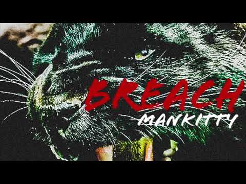 ManKitty — Breach