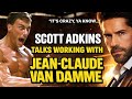 Scott Adkins On Jean Claude Van Damme The Truth About Working With JCVD