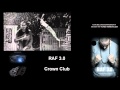 RAF 3.0 - Wie kannst Du nur // Crown Club PROMO ...