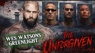 IS WES WATSON GREENLIGHTED BY THE UNFORGIVEN PRISON GANG IN FLORIDA THE MOST VIOLENT GROUP 