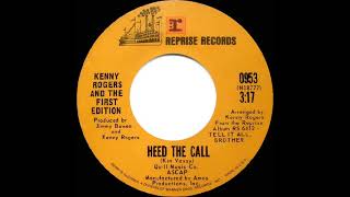 1970 HITS ARCHIVE: Heed The Call - Kenny Rogers &amp; The First Edition (mono 45)