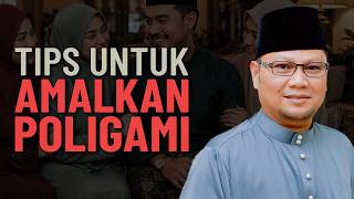 Tips Untuk Berpoligami - Ustaz Dato Badlishah Alauddin
