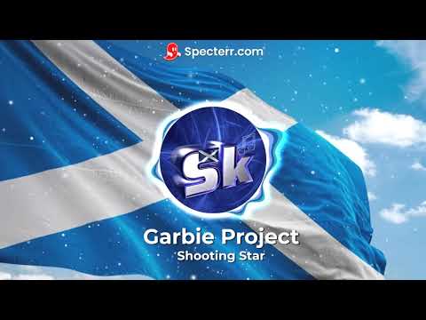 Garbie Project - Shooting Star  | GBX ANTHEMS