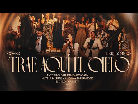 Lerily Melo - Trae Aquí El Cielo (Live Cover)